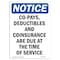Signmission OSHA Notice, 5" Height, Co-Pays Deductibles And Coinsurance Sign, 5" X 3.5", Portrait OS-NS-D-35-V-10836 - alternate 1